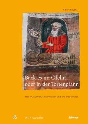 Back es im Öfelin oder in der Tortenpfann de Albert Spycher