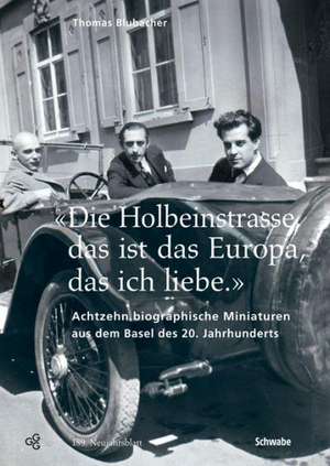 «Die Holbeinstrasse, das ist das Europa, das ich liebe» de Thomas Blubacher