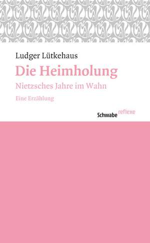 Die Heimholung de Ludger Lütkehaus