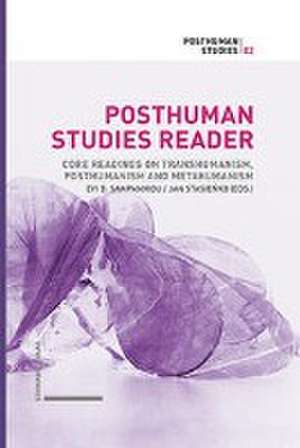 Posthuman Studies Reader de Evi D. Sampanikou