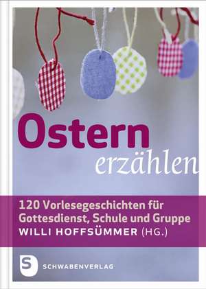 Ostern erzählen de Willi Hoffsümmer