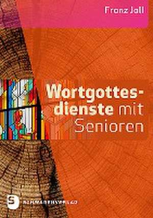 Wortgottesdienste mit Senioren de Franz Jall