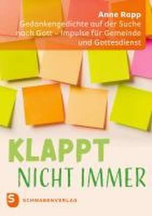 Klappt nicht immer de Anne Rapp