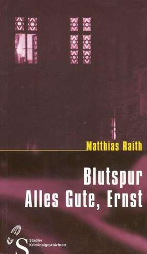 Raith, M: Blutspur