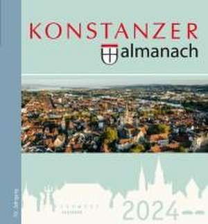 Konstanzer Almanach 2024 de Stadt Konstanz