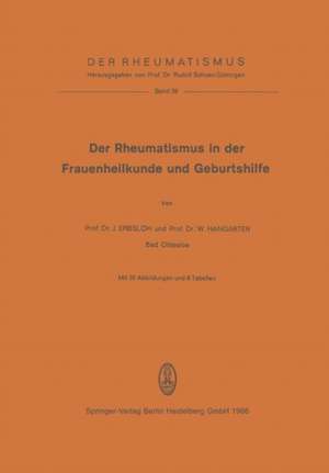 Der Rheumatismus in der Frauenheilkunde und Geburtshilfe de J. Erbslöh