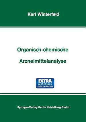 Organisch-Chemische Arzneimittelanalyse de Karl Winterfeld