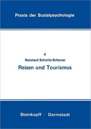 Reisen und Tourismus de Reinhard Schmitz-Scherzer