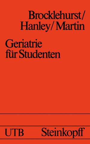 Geriatrie für Studenten de J.C. Brocklehurst