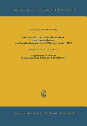 Nieron Und Urol in der Behandlung des Harnsteinleidens—ein Rundtischgespräch in Wien am 5. April 1979 de G. Gasser