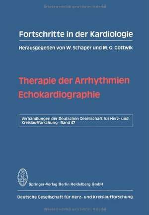 Therapie der Arrhythmien. Echokardiographie de W. Schaper