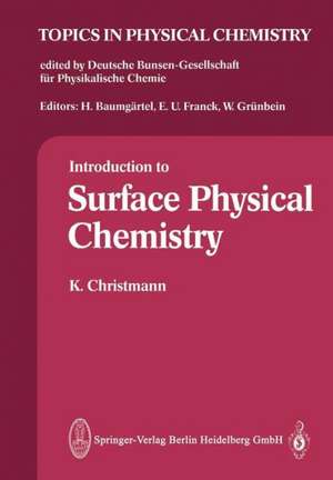 Introduction to Surface Physical Chemistry de K. Christmann