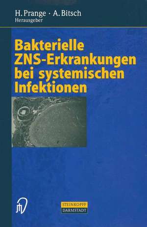 Bakterielle ZNS-Erkrankungen bei systemischen Infektionen de Hilmar Prange