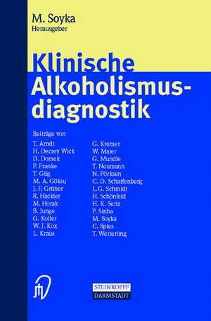 Klinische Alkoholismusdiagnostik de Michael Soyka