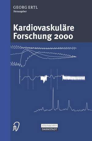 Kardiovaskuläre Forschung 2000 de G. Ertl