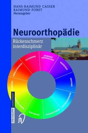 Neuroorthopädie: Rückenschmerz interdisziplinär de H.-R. Casser