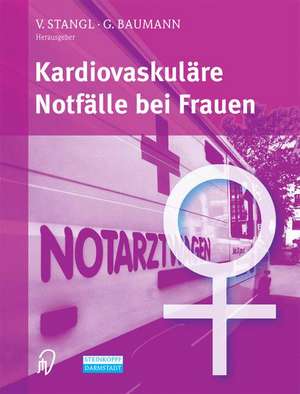 Kardiovaskuläre Notfälle bei Frauen de V. Stangl