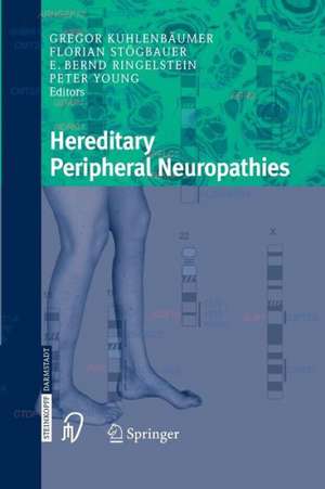 Hereditary Peripheral Neuropathies de G. Kuhlenbäumer