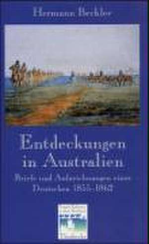 Entdeckungen in Australien de Johannes H. Voigt