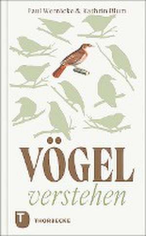 Vögel verstehen de Paul Wernicke