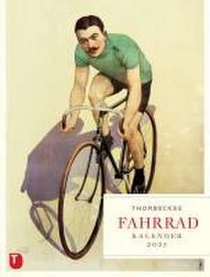 Thorbeckes Fahrrad-Kalender 2025