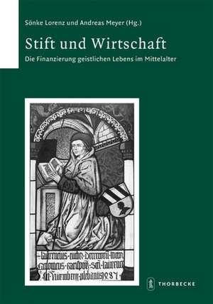 Stift Und Wirtschaft. Die Finanzierung Geistlichen Lebens Im 9783799552585 Mittelalter: Zur Mittelalterlichen Wirtschaftsgeschichte Kloster Zwiefaltens de Sönke Lorenz