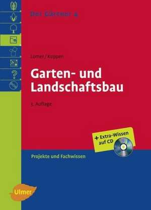 Der Gärtner 4. Garten- und Landschaftsbau de Renate Koppen