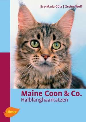 Maine Coon & Co de Eva M. Götz