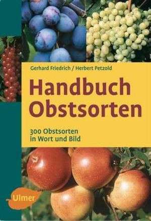 Handbuch Obstsorten de Gerhard Friedrich