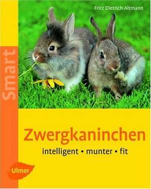 Zwergkaninchen. Heimtiere halten de Dietrich Altmann