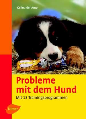 DelAmo, C: Probleme m. Hund