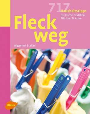 Bilgenroth, L: Fleck weg