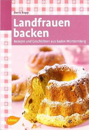 Landfrauen backen de Doris Bopp