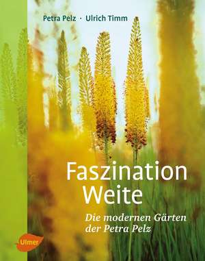 Faszination Weite de Petra Pelz