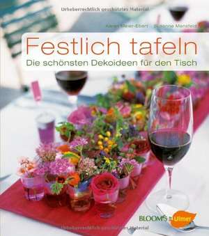 Festlich tafeln de Karen Meier-Ebert