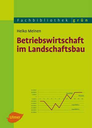 Betriebswirtschaft im Landschaftsbau de Heiko Meinen