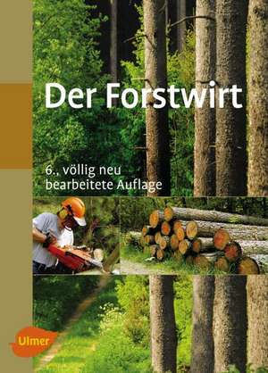 Der Forstwirt de Joachim Morat