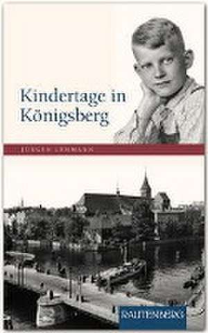 Kindertage in Königsberg de Jürgen Lehmann