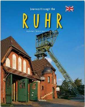 Journey through the Ruhr de Reinhard Ilg