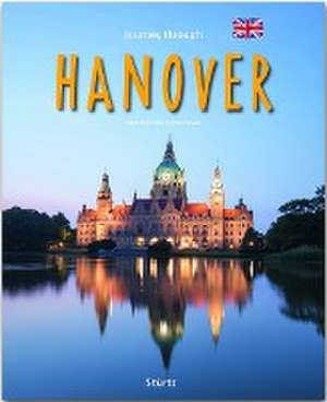 Journey through Hanover - Reise durch Hannover de Linda O`Bryan