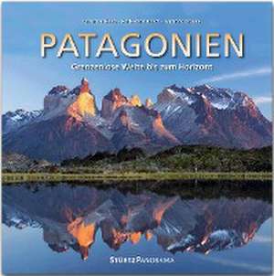 Patagonien - Grenzenlose Weite bis zum Horizont de Andreas Drouve