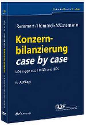 Konzernbilanzierung case by case de Stefan Rammert