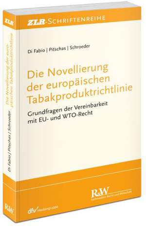 Die Novellierung der europäischen Tabakproduktrichtlinie de Udo DiFabio