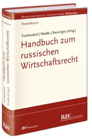 Russisches Wirtschaftsrecht de Falk Tischendorf