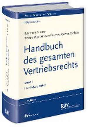 Handbuch des gesamten Vertriebsrechts, Band 1 de Karl-Heinz Thume