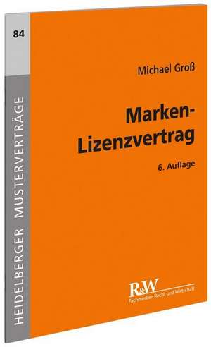 Marken-Lizenzvertrag de Michael Groß