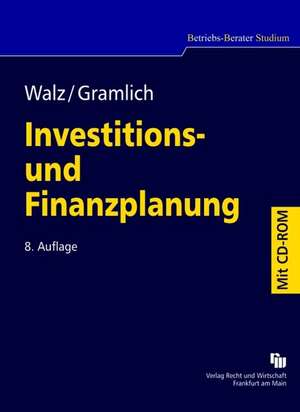 Investitions- und Finanzplanung de Hartmut Walz