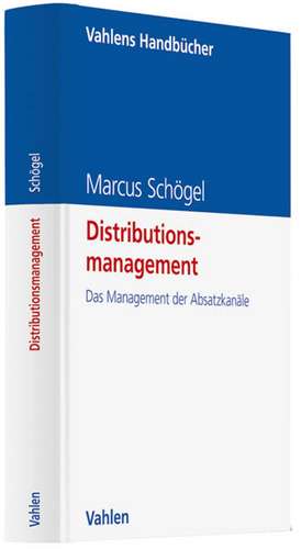 Distributionsmanagement de Marcus Schögel