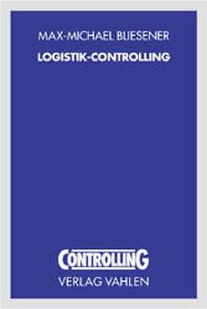 Logistik-Controlling de Max-Michael Bliesener