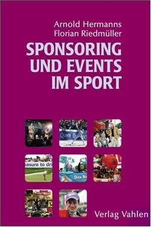 Sponsoring und Events im Sport de Florian Riedmüller